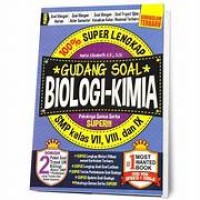 100% Super Lengkap Gudang Soal Biologi-Kimia SMP Kelas VII, VIII, dan IX