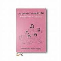 Image of A Feminist Manifesto; Kita semua harus menjadi feminis