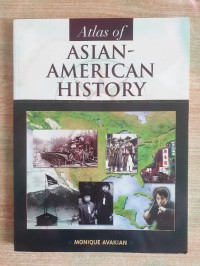 Atlas Of Asian American History