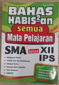Bahas Habis-Habisan Semua Mata Pelajaran SMA Kelas XII IPS