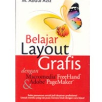 Belajar Layout Grafis dengan Macromedia FreeHand & Adobe PageMaker