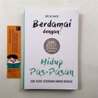 Image of Berdamai dengan Hidup Pas-pasan: Seni hidup sederhana namun bahagia