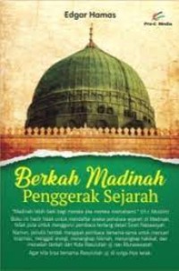 Image of Berkah Madinah: Penggerak Sejarah