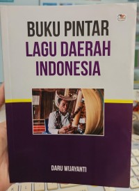 Image of Buku Pintar Lagu Daerah Indonesia