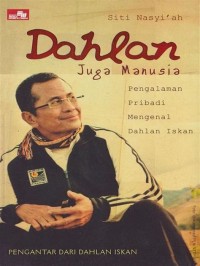 Image of Dahlan Juga Manusia