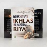 Image of Dahsyatnya Ikhlas Bahayanya Riya'