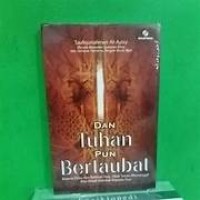 Dan Tuhan Pun Bertaubat