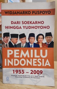 Dari Soekarno Hingga Yudhoyono, Pemilu 1955-2009