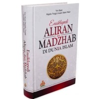 Image of Ensiklopedia ALIRAN DAN MADZHAB DI DUNIA ISLAM