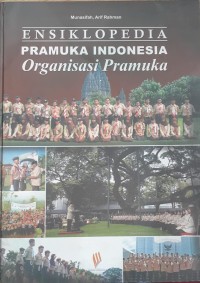 Ensiklopedia Pramuka Indonesia; organisasi pramuka