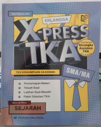 Erlangga X-Press TKA Sejarah SMA/MA