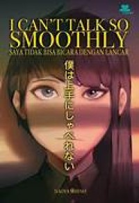 Image of I Can'tTalk Smoothly; Saya tidak bisa berbicara dengan lancar