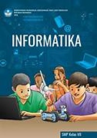 Informatika Untuk SMP Kelas VII