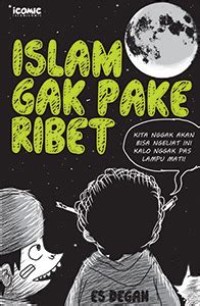 Image of Islam Gak Pake Ribet
