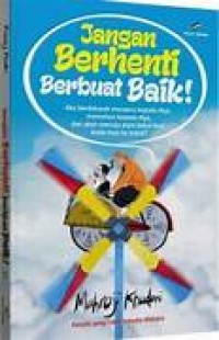 Jangan Berhenti Berbuat Baik !