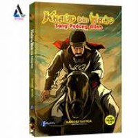 Khalid Bin Walid 'Sang Pedang Allah'