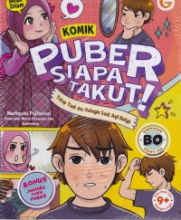 KOMIK PUBER SIAPA TAKUT! : TETAP TAAT DAN BAHAGIA SAAT AQIL BALIGH