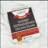 Image of Konsep Kepemimpinan Dalam Islam 'Imamah 'Uzhma'