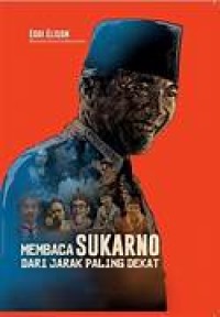 Image of Membaca Sukarno dari Jarak Paling Dekat