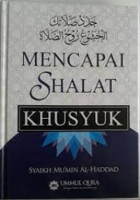 Image of Mencapai Sholat Khusyuk