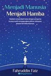 Image of Menjadi Manusia Menjadi Hamba