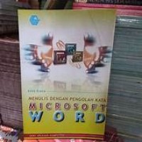 Menulis Dengan Pengolah Kata Microsoft Word