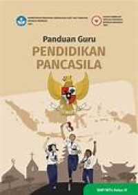 Pendidikan Pancasila Panduan Guru Untuk Kelas VIII