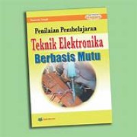 Penilaian Pembelajaran Teknik Elektronika Berbasis Mutu