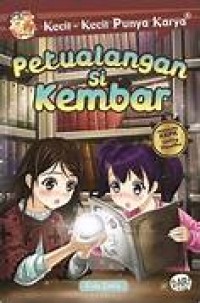 Image of Petualangan Si Kembar 'Kecil-kecil punya karya'