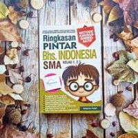 RINGKASAN PINTAR Bhs. INDONESIA SMA KELAS 1, 2, 3