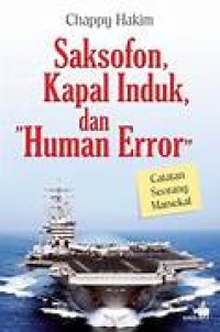 Image of SAKSOFON, KAPAL INDUK, DAN HUMAN ERROR
