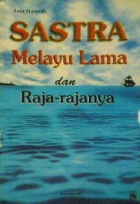 Image of Sastra Melayu LamaDan Raja-Rajanya