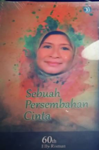 Sebuah Persembahan Cinta 60 th Elly Risman