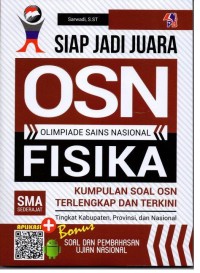 SIAP JADI JUARA OSN OLIMPIADE SAINS NASIONAL FISIKA SMA