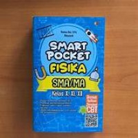 Smart Pocket Fisika SMA/MA Kelas X, XI, XII