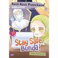 Image of Stay Safe Bunda! ; Kecil-kecil punya karya