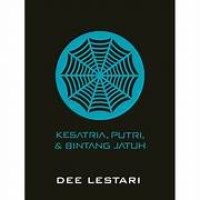 Supernova 1 'ksatria, putri & bintang jatuh'.