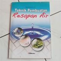 Teknik Pembuatan Resapan Air