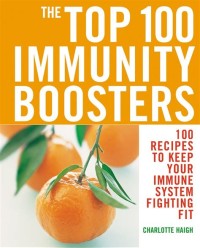 Image of The Top 100 Immunity Boosters