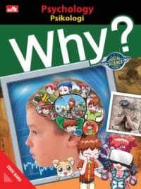 WHY ? PSIKOLOGI