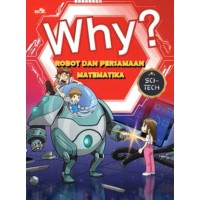 WHY ? ROBOT DAN PERSAMAAN MATETIKA